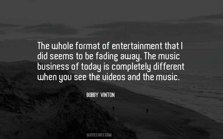 Music Entertainment Quotes #1435105