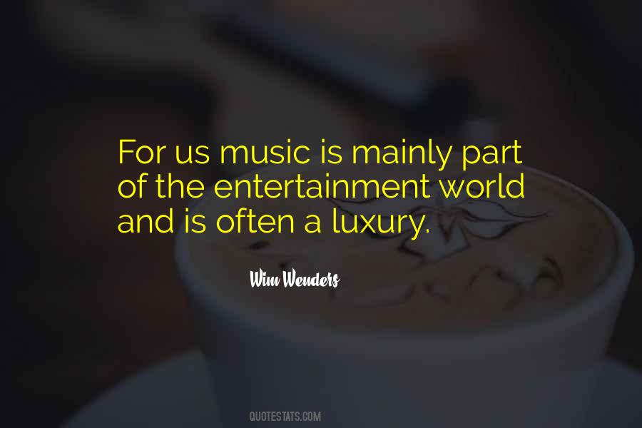Music Entertainment Quotes #481074