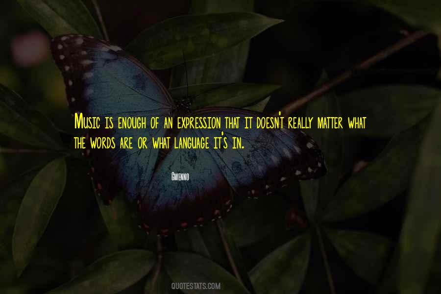 Music Expression Quotes #1172092