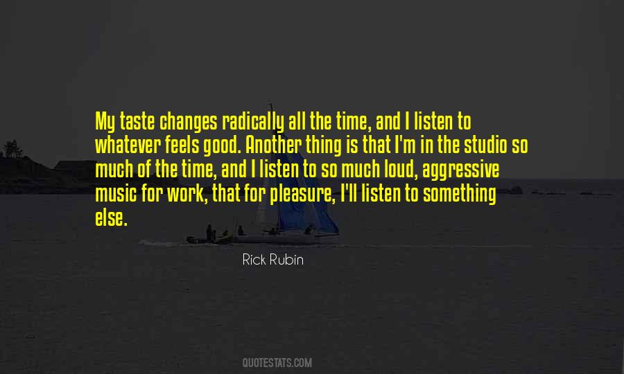 Music Feels Good Quotes #1636471