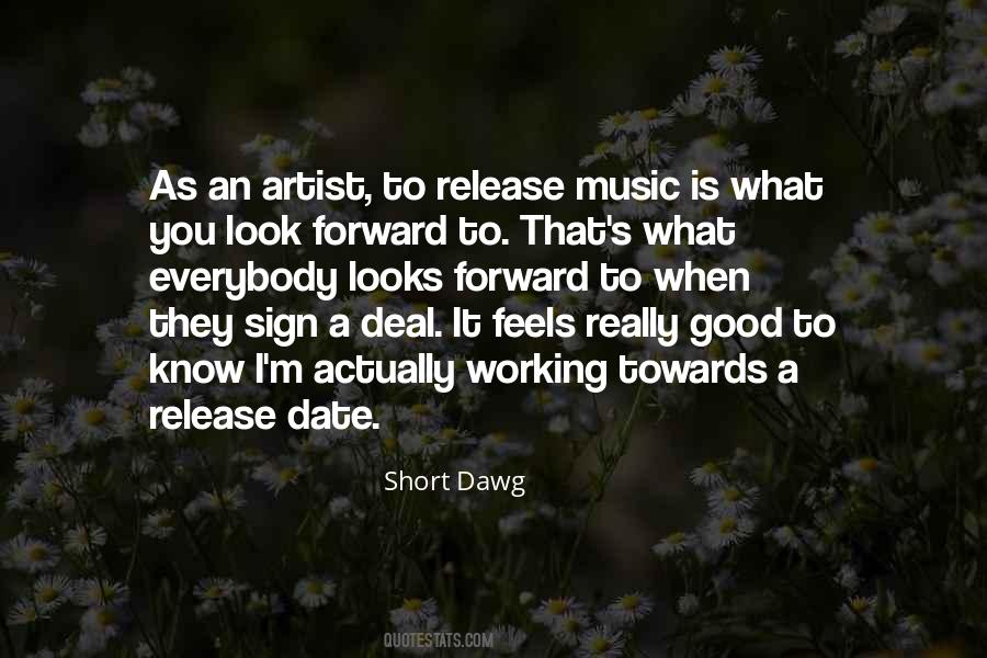 Music Feels Good Quotes #1643050