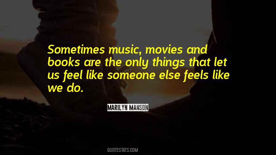 Music Feels Quotes #1187598