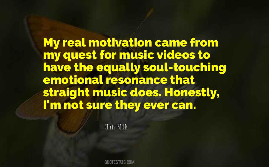 Music For The Soul Quotes #1085215