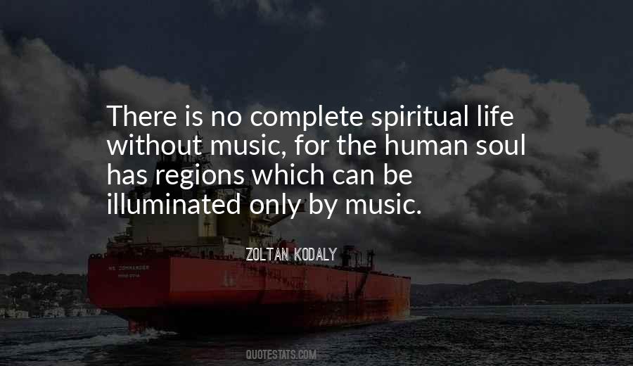 Music For The Soul Quotes #1723134