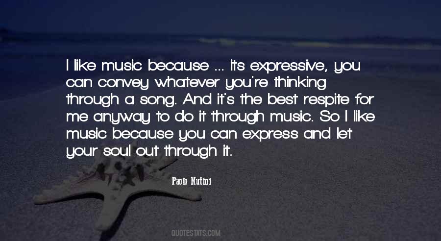 Music For The Soul Quotes #783584