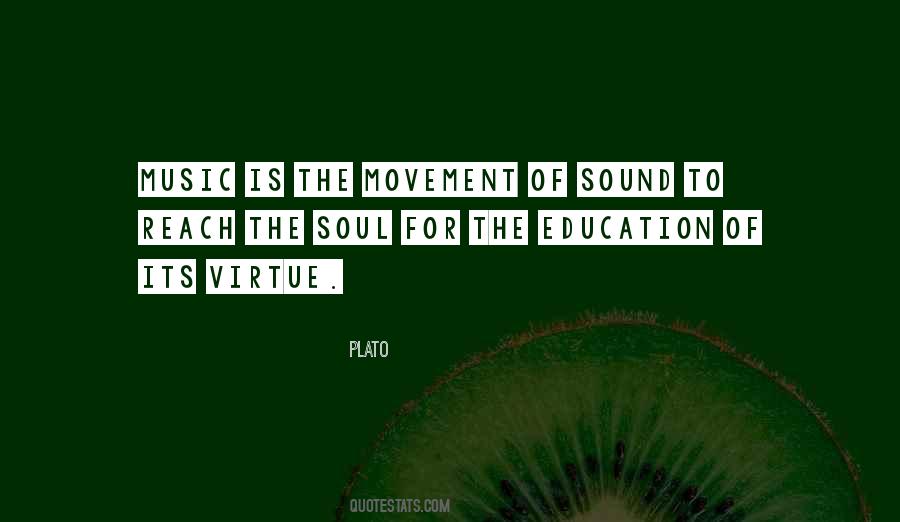 Music For The Soul Quotes #890178