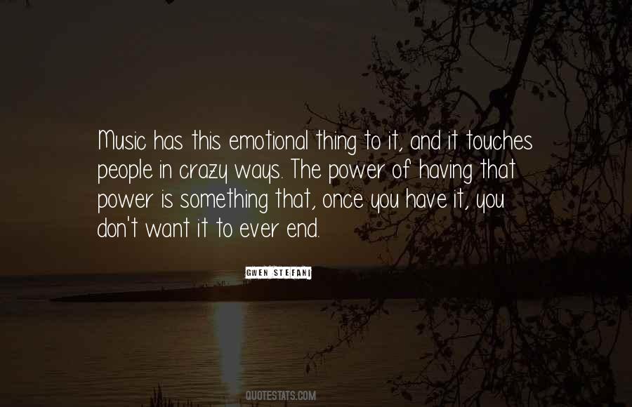 Music Has Power Quotes #1435525