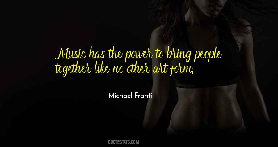 Music Has Power Quotes #144950