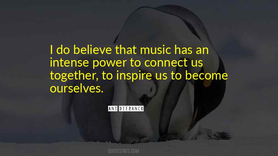 Music Has Power Quotes #1518598