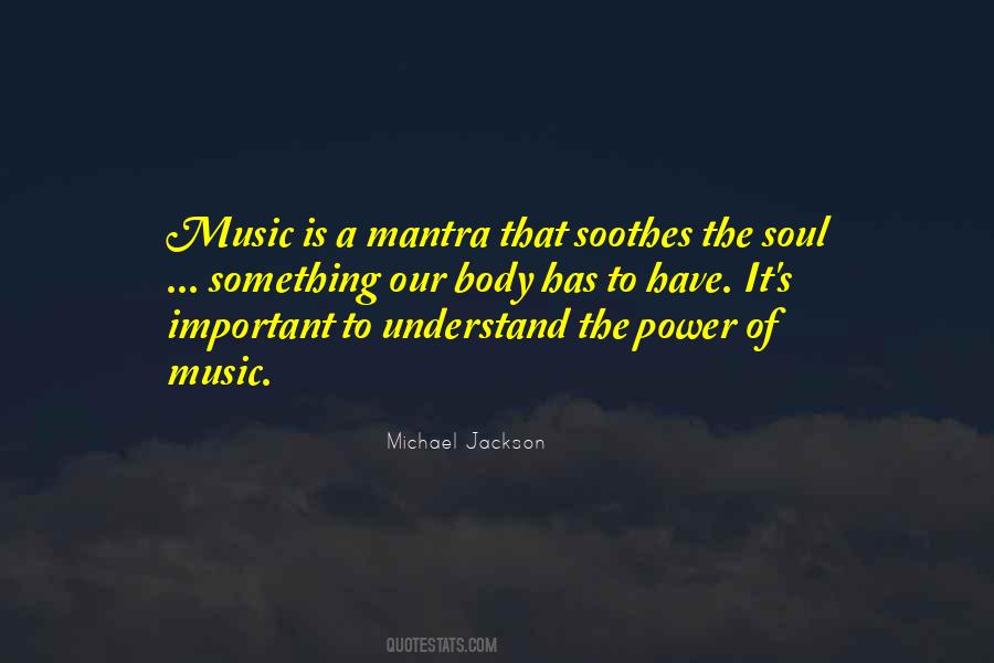 Music Has Power Quotes #1786878