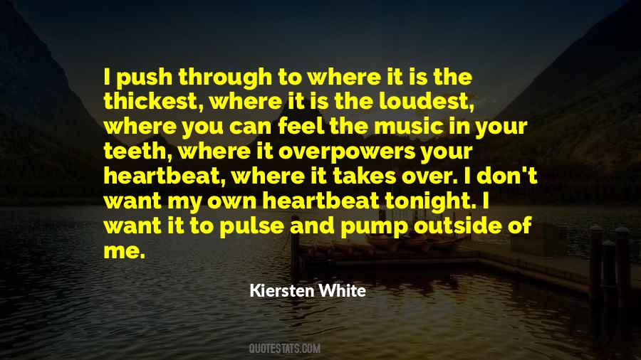 Music Heartbeat Quotes #345236