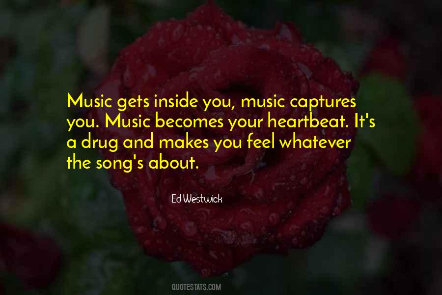 Music Heartbeat Quotes #3642