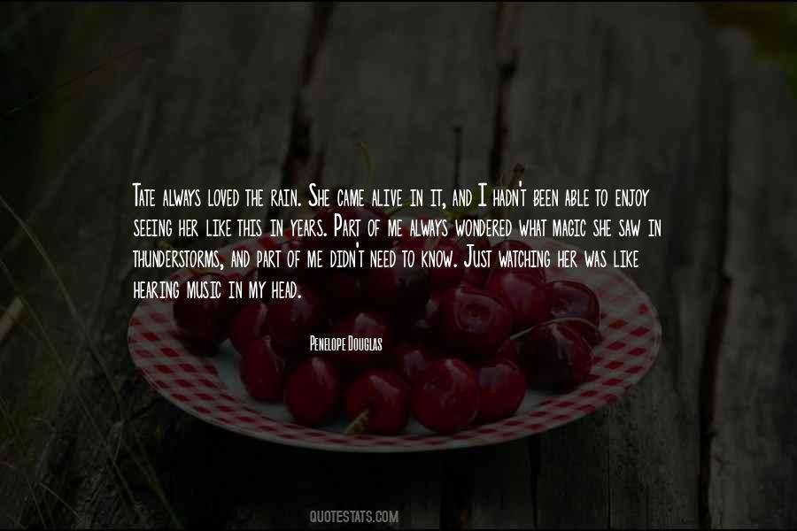 Music In The Rain Quotes #1407413