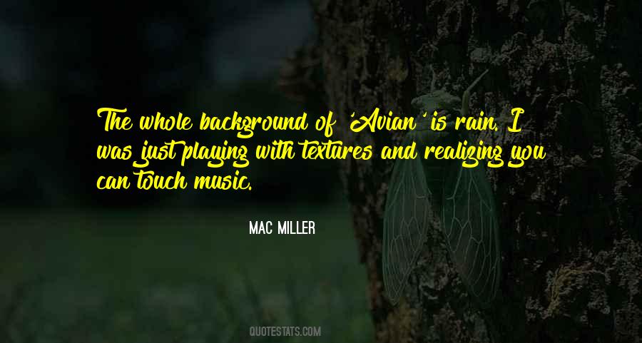 Music In The Rain Quotes #1620010