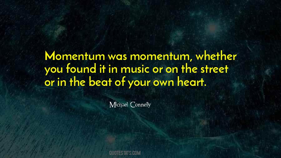 Music In Your Heart Quotes #1154605