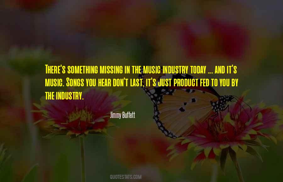 Music Industry Today Quotes #1170718