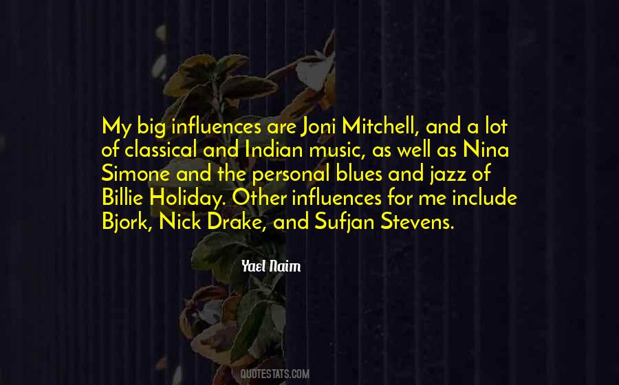 Music Influences Quotes #1138537