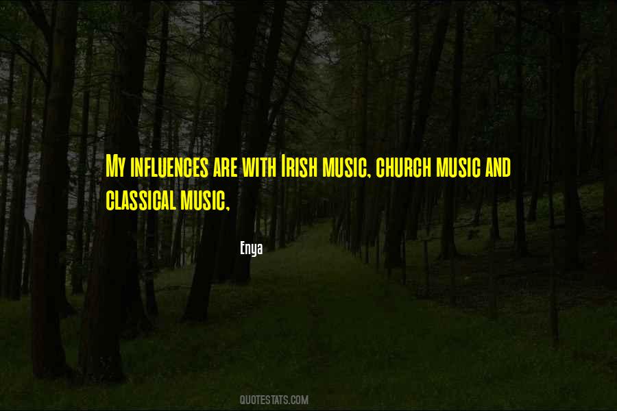 Music Influences Quotes #1759141
