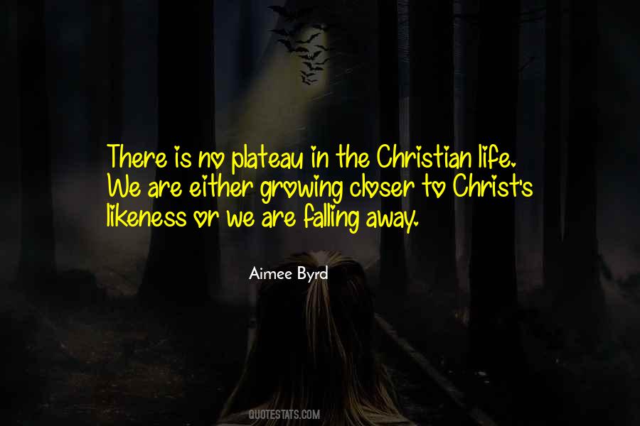 Quotes About Christ Likeness #1047293