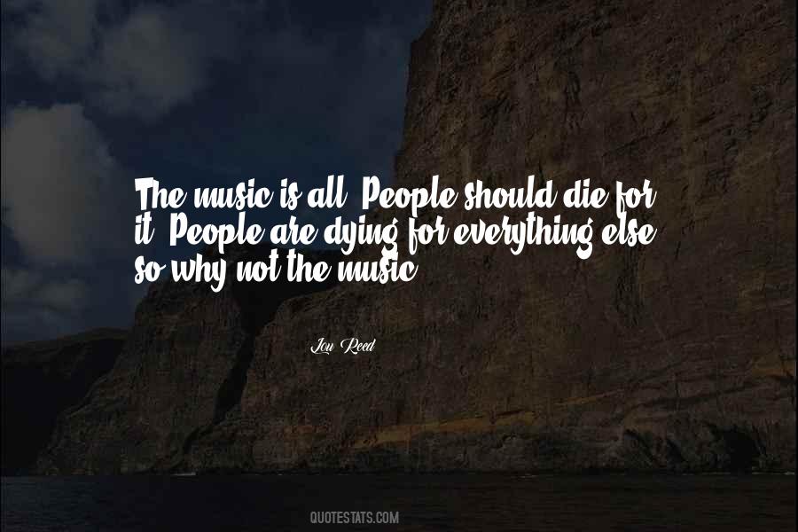 Music Is Everything Quotes #388527