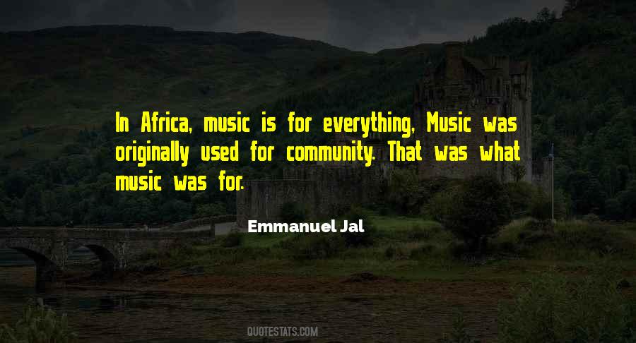 Music Is Everything Quotes #569138