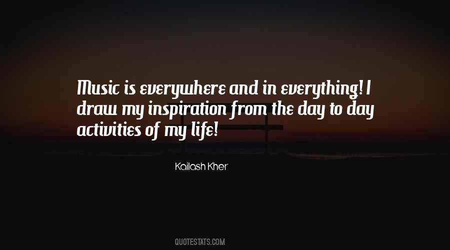 Music Is Everywhere Quotes #1338174