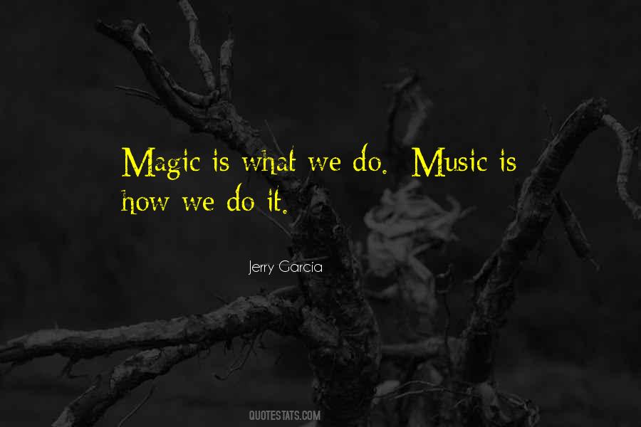 Music Is Magic Quotes #1575790