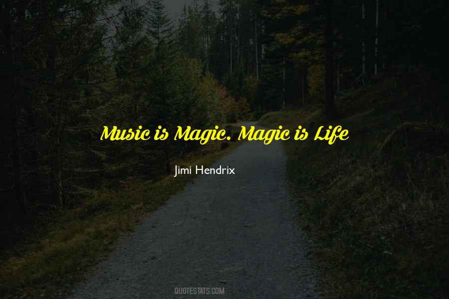 Music Is Magic Quotes #1772910