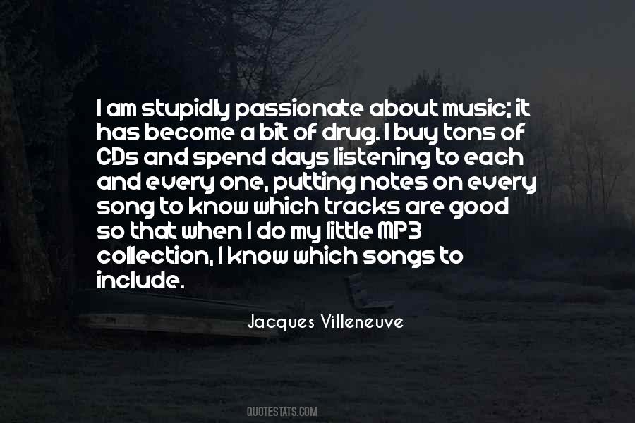 Music Is My Drug Quotes #1180423