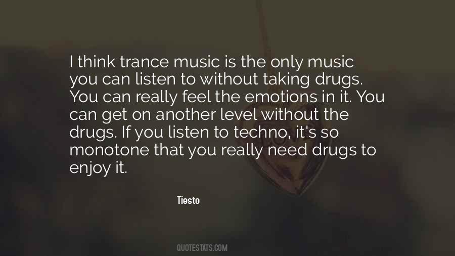 Music Is My Drug Quotes #215309
