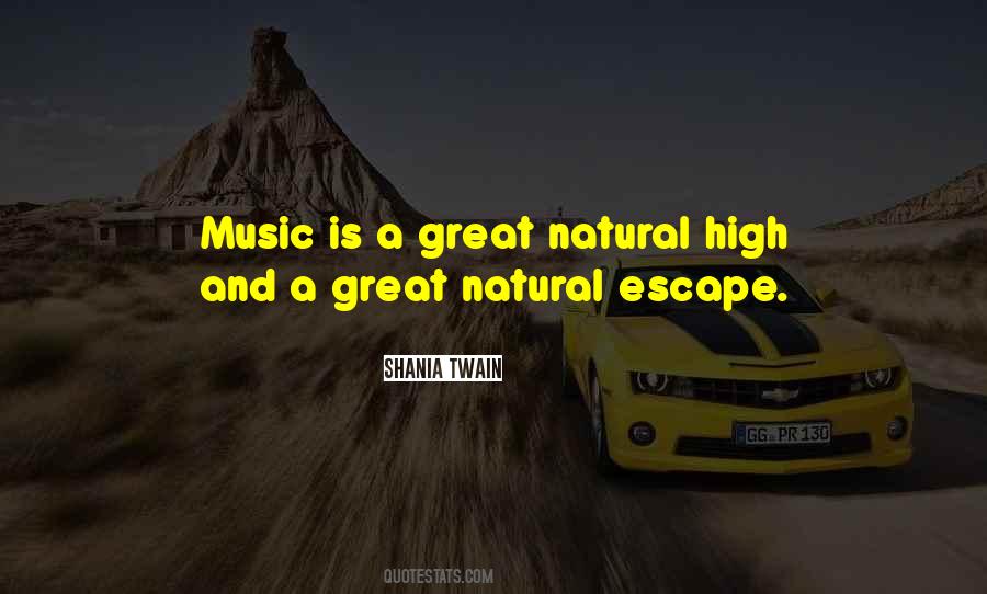 Music Is My Escape Quotes #1081040