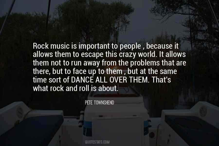 Music Is My Escape Quotes #205079