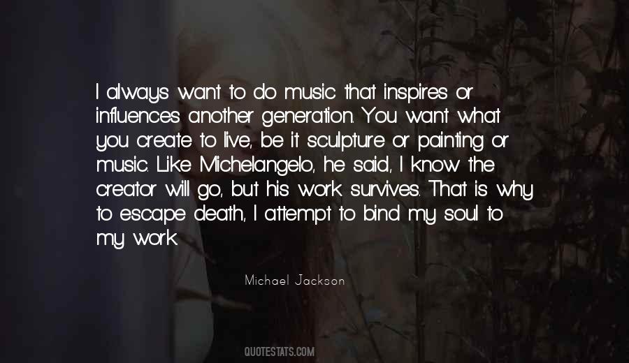 Music Is My Escape Quotes #682159