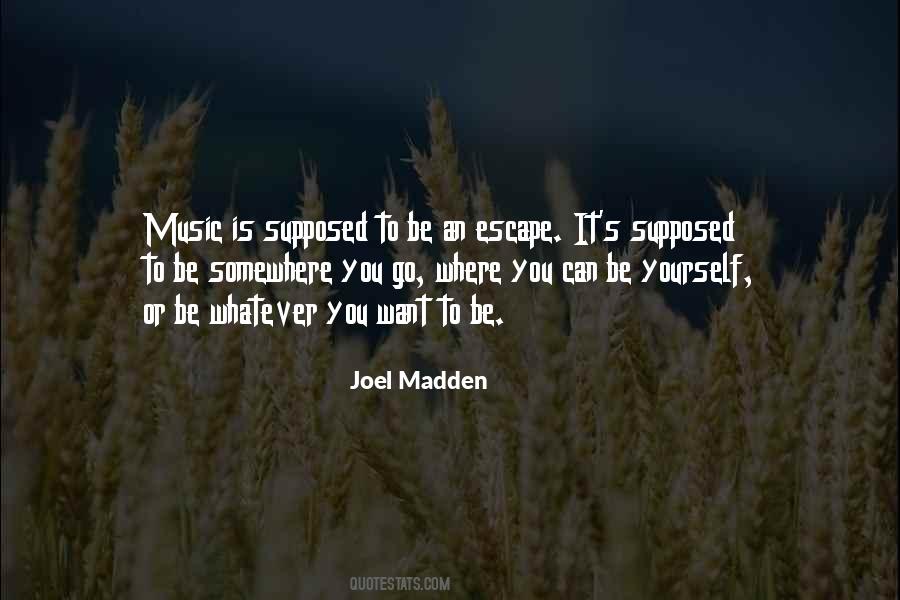 Music Is My Escape Quotes #980761