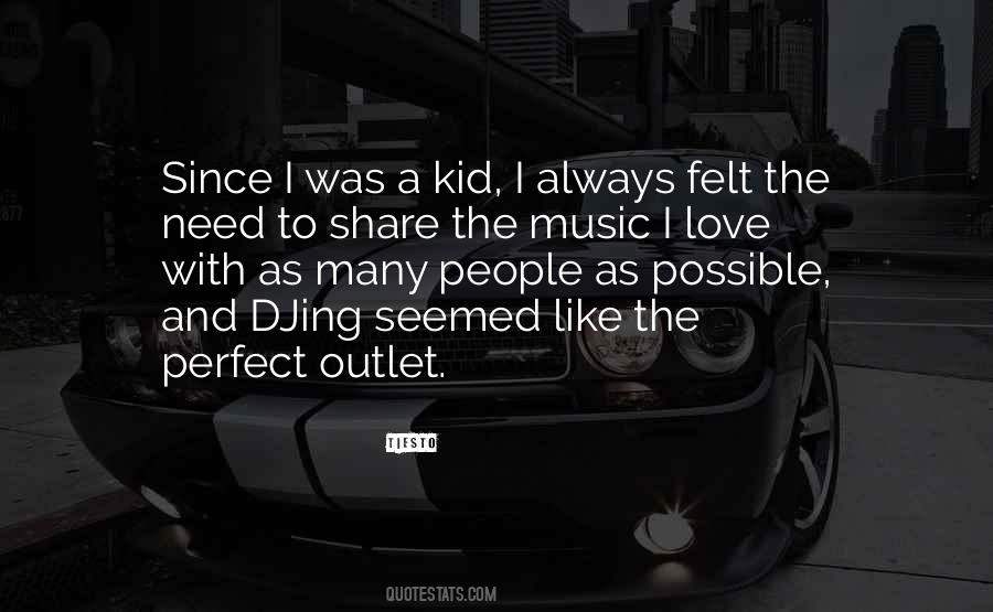 Music Is My Outlet Quotes #927774