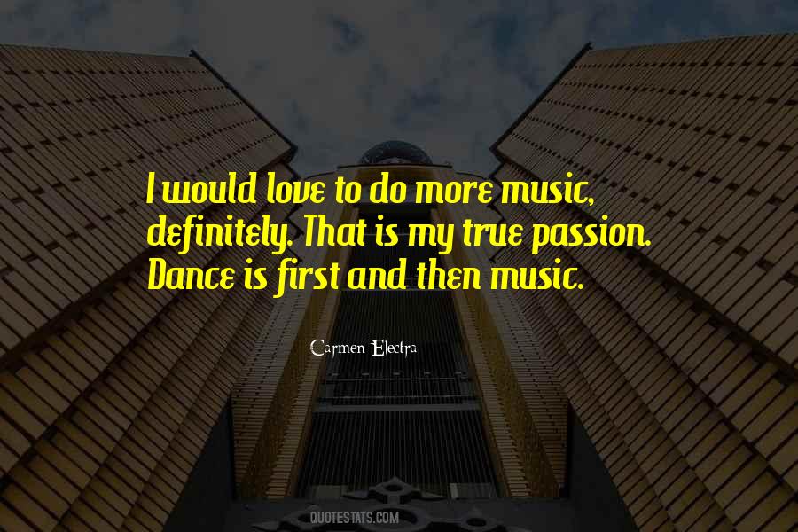 Music Is My Passion Quotes #1073113