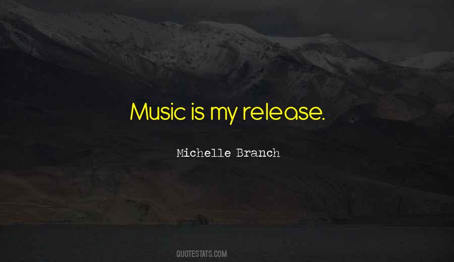 Music Is My Quotes #168418