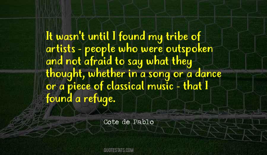 Music Is My Refuge Quotes #1499671