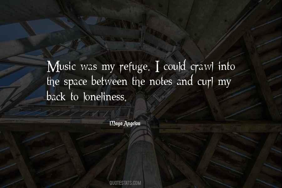 Music Is My Refuge Quotes #1659484