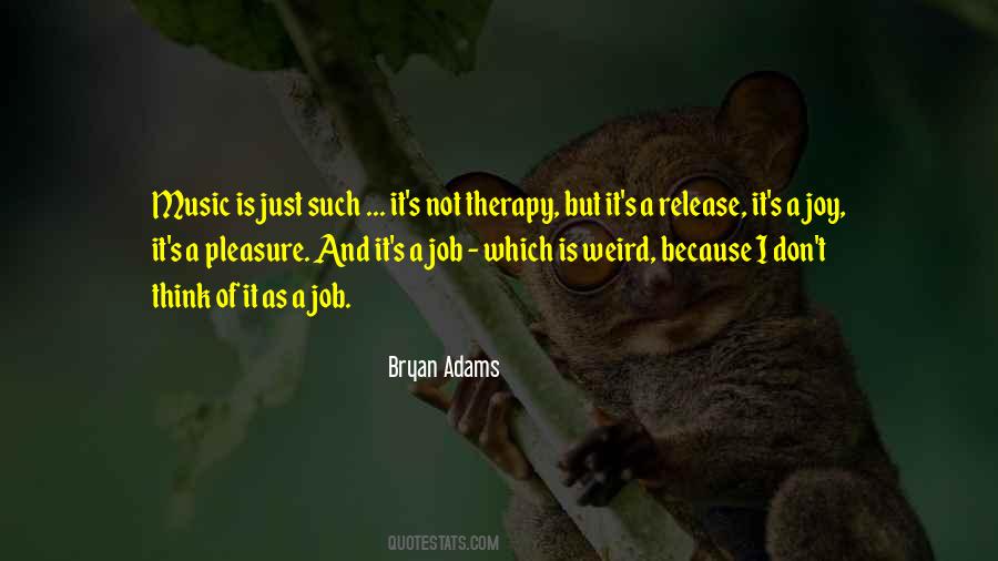 Music Is My Therapy Quotes #1196055