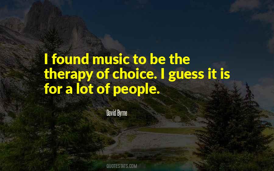 Music Is My Therapy Quotes #308249