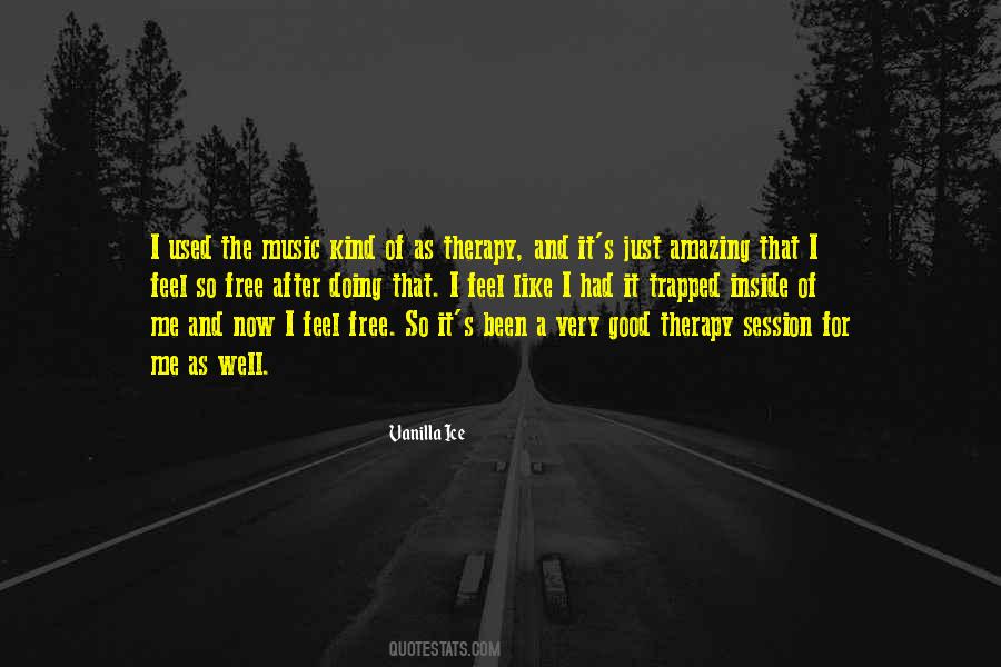 Music Is My Therapy Quotes #864805
