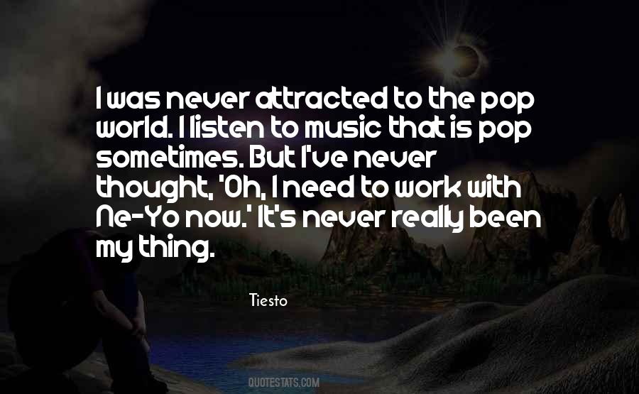 Music Is My World Quotes #1002973