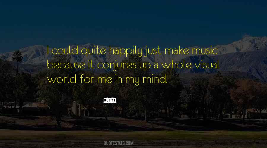 Music Is My World Quotes #1171908