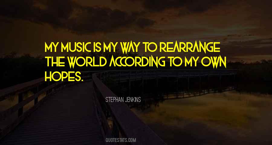 Music Is My World Quotes #171378