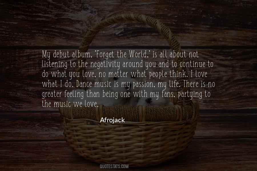 Music Is My World Quotes #345321