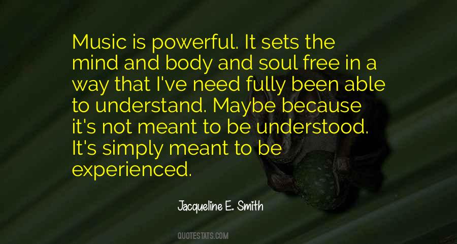 Music Is Powerful Quotes #326608