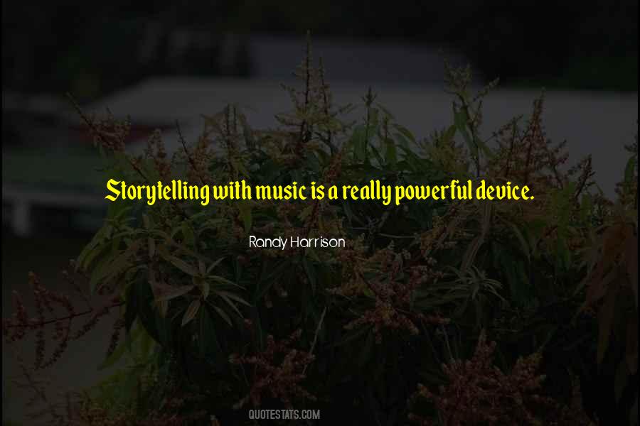 Music Is Powerful Quotes #518660