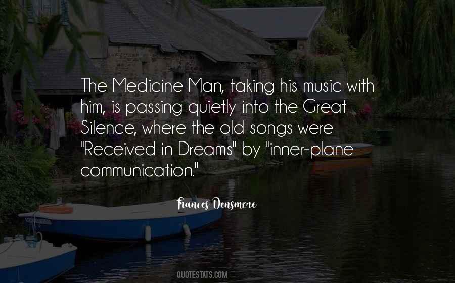 Music Is The Medicine Quotes #1005197