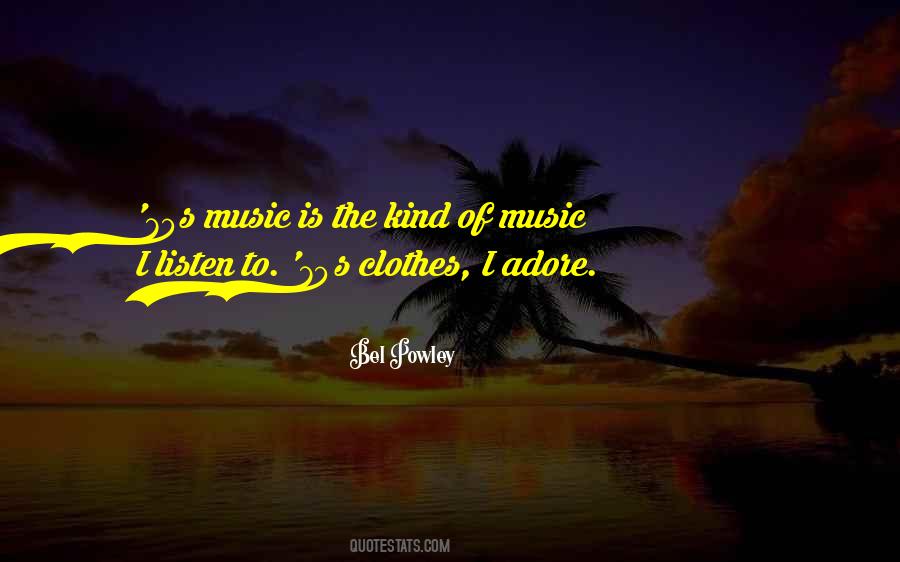 Music Is The Quotes #1143714